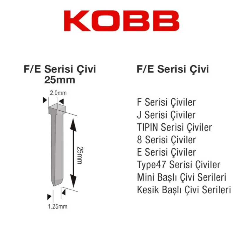 KOBB KBZ25F 25mm 2500 Adet F/E/J/8 Serisi Ağır Hizmet Tipi Kesik Başlı Çivi — görsel 3