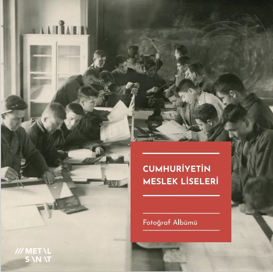 Cumhuriyetin Meslek Liseleri Fotoğraf Albümü — görsel 1