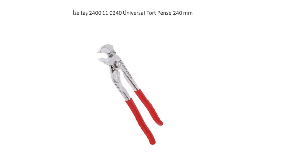 İzeltaş Üniversal Fort Pense 240 mm 2400110240 — görsel 1