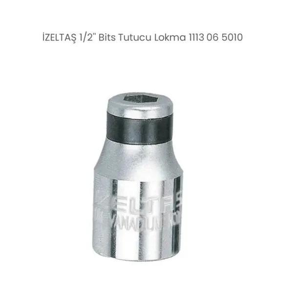İzeltaş 1/2" Bıts Tutucu Lokma 1513065010